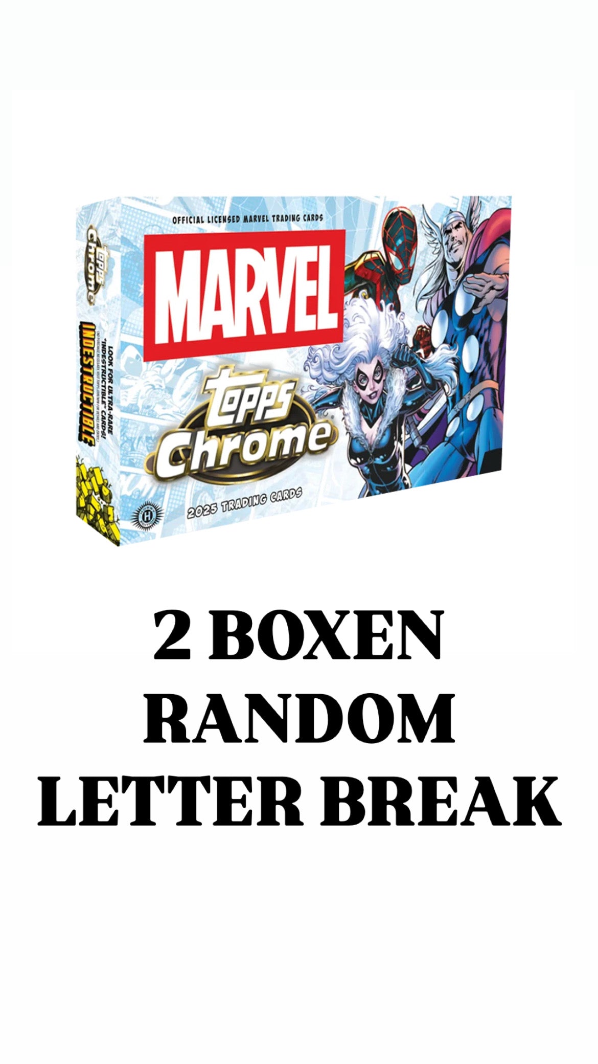 2x Topps 2025 Marvel Chrome Hobby Box Random Letter Break #1